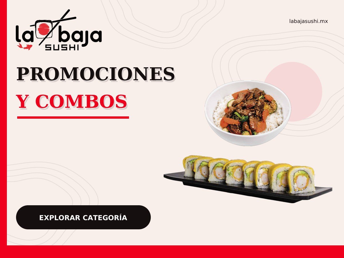 Promociones y combos de La Baja Sushi